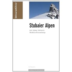 Skitourenf�hrer Stubaier Alpen: incl. K�htai, Sellrain & Westliche Brennerberge