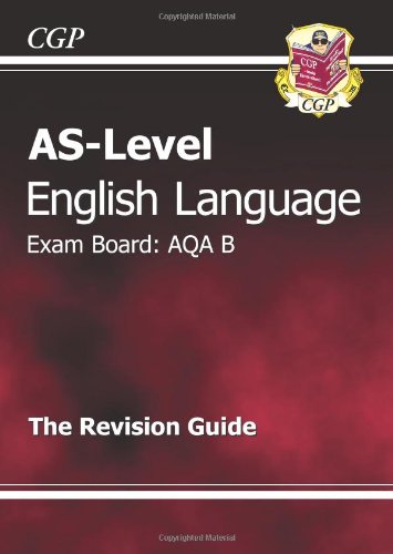 AS-Level English Language AQA B Revision Guide