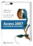 Access 2007 - Das Praxisbuch f&uuml;r Entwickler (Programmer's Choice) - Andre Minhorst, Sascha Trowitzsch