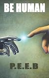Be human