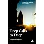 Deep Calls to Deep: Going Further in Prayer