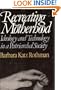 Recreating Motherhood: Ideology And Technology In A Patriarchal Society