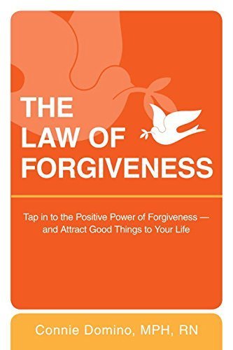 The Law of Forgiveness: Tap in to the Positive Power of Forgiveness--and Attract Good Things to Your Life by Connie Domino (2009-11-03)