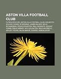 Aston Villa Football Club: Futbolistas del Aston Villa Football Club, Nolberto Solano, Daniel Sturridge, James Milner, Kevin Richardson