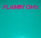 Flamin Ohs (Self-titled)