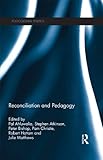 Reconciliation and pedagogy
