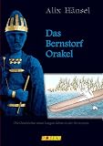 Produkt-Bild: Das Bernstorf-Orakel: Eine lange Reise in der Bronzezeit