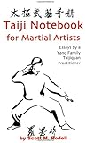 Taiji Notebook for Martial Artists