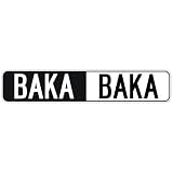 NEGATIVE BAKA  STREET SIGN