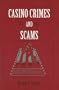 Casino Crimes and Scams