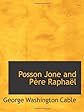 Posson Jone and Père Raphaël