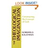 The Theological Imagination: Constructing the Concept of God