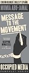 Message to the Movement (Occupied Media Pamphlet Series) (Spanish Edition)