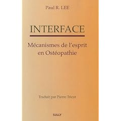 Interface : M�canismes de l'esprit en ost�opathie