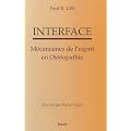 Interface : M�canismes de l'esprit en ost�opathie