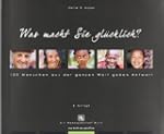 Was macht Sie gl�cklich? 100 Menschen...