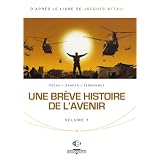 Une br�ve histoire de l'avenir, Tome 1 :par Jacques Attali