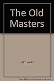 The old masters