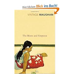 The Moon and Sixpence (Vintage classics)
