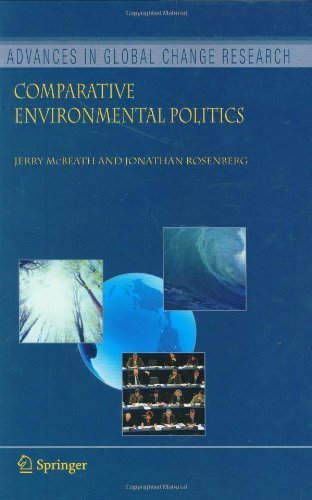 Comparative Environmental Politics: 25 (Advances in Global Change Research)