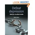 Defeat depression: Relief for troubled minds
