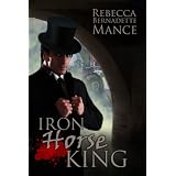 IRON HORSE KING (American Royalty)