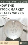 How the stock market really works : the guerrilla investor's secret handbook