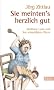 �Sie meinten's herzlich gut�: Ber�hmte Leute und ihre schrecklichen Eltern