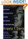 Blues Legacies and Black Feminism: Gertrude "Ma" Rainey, Bessie Smith, and Billie Holiday
