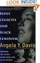 Blues Legacies and Black Feminism: Gertrude "Ma" Rainey, Bessie Smith, and Billie Holiday