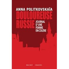 Douloureuse Russie : Journal d'une femme en col�re