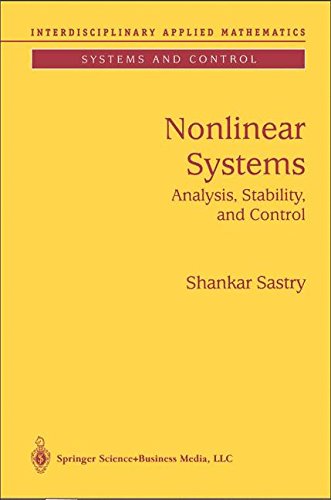 Nonlinear Systems: Analysis, Stability, and Control (Interdisciplinary Applied Mathematics, 10)