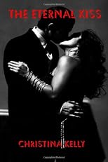 The Eternal Kiss