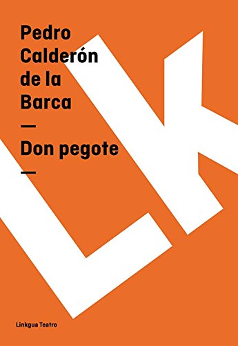 Don pegote (Spanish Edition)