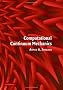 Computational Continuum Mechanics