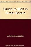 AA guide to golf in Great Britain