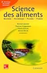Science des aliments : Tome 2, Techno...
