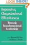 Improving Organizational Effectiveness through Transformational Leadership