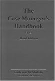 The Case Managers Handbook, Third Edition