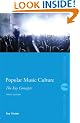 Popular Music Culture: The Key Concepts (Routledge Key Guides)