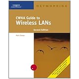 CWNA Guide to Wireless LANs (Networking (Course Technology))