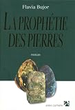 The Prophecy of the Stones