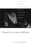 As Good as a Yarn with You: Letters between Miles Franklin, Katharine Susannah Prichard, Jean Devanny, Marjory Barnard, Flora Eldershaw and Eleanor Dark