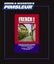 French I, Comprehensive: Learn to Speak and Understand French with Pimsleur Language Programs