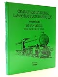 Great Northern locomotive history. Vol.3b, 1911-1922, the Gresley era