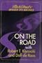 Rich Dad's Roads to Riches On The Road with Robert T. Kiyosaki and Dolf de Roos