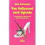 Von Hollywood nach Uganda: Kriegsverbrechen, Films&hellip von Klaus Bittermann