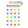 Design Thinking: Integrating Innovation, Customer Experience, and Brand Value