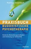 Praxisbuch Buddhistische
