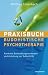 Produkt-Bild: Praxisbuch Buddhistische Psychotherapie - Konkrete Behandlungsmethoden und Anleitung zur Selbsthilfe